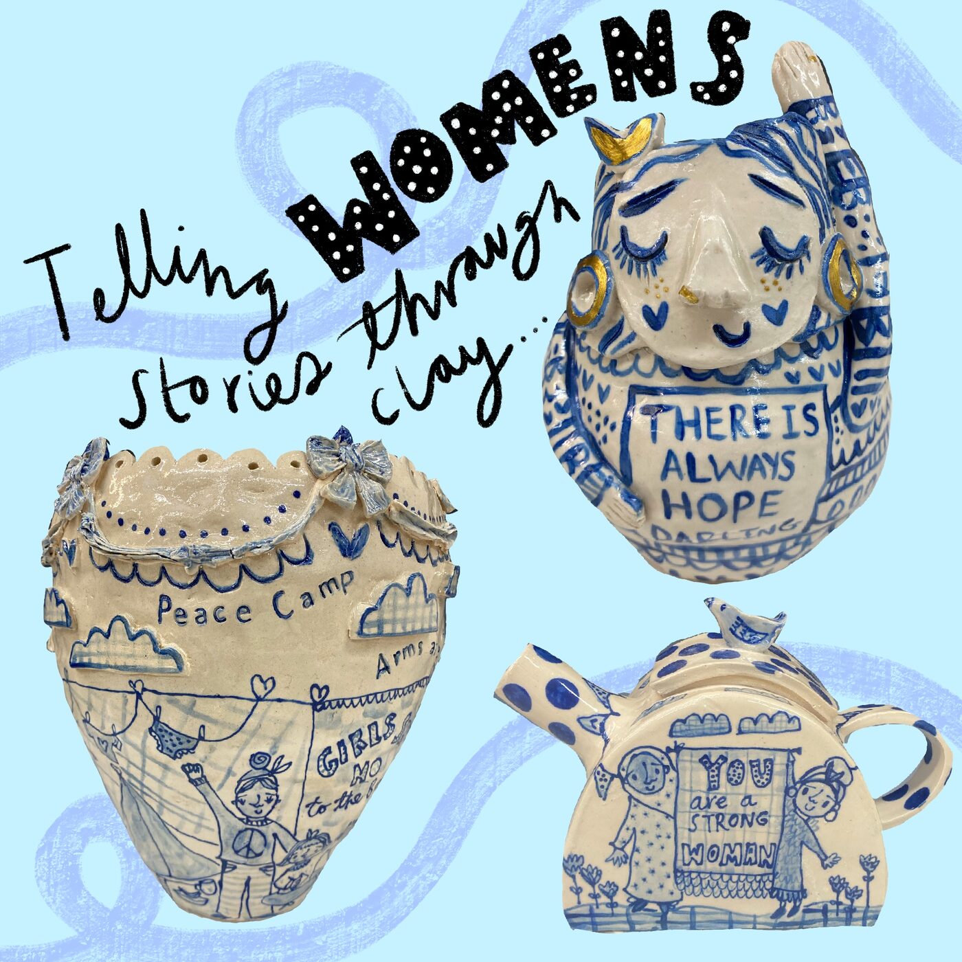 Women's: telling stories through clay — blue-ware ceramics
